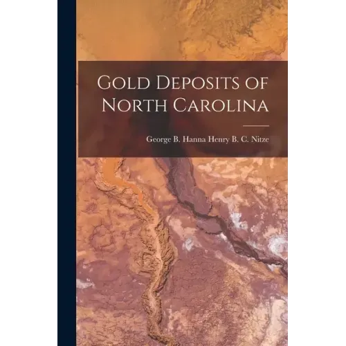 Gold Deposits of North Carolina