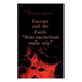 Europe and the Faith "Sine auctoritate nulla vita"