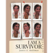 I Am a Survivor