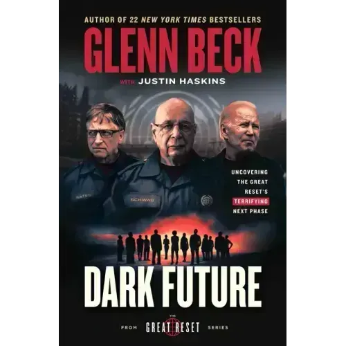 Dark Future: Uncovering the Great Reset's Terrifying Next Phase