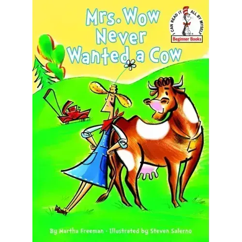 Mrs. Wow Never Wanted a Cow