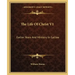 The Life of Christ V1: Earlier Years and Ministry in Galilee
