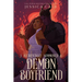 I Accidentally Summoned a Demon Boyfriend