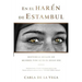En el Harén de Estambul: Historias Reales de Mujeres Turcas en el SXXI