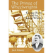The Prince of Wheelwrights: George Ferris and his Great Wheel