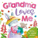 Grandma Loves Me: Padded Board Book
