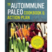 The Autoimmune Paleo Cookbook & Action Plan: A Practical Guide to Easing Your Autoimmune Disease Symptoms with Nourishing Food