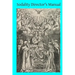 Sodality Director's Manual: or A Collection of Instructions for the Sodalities of the Blessed Virgin
