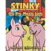 Stinky the Pig Meets Sam