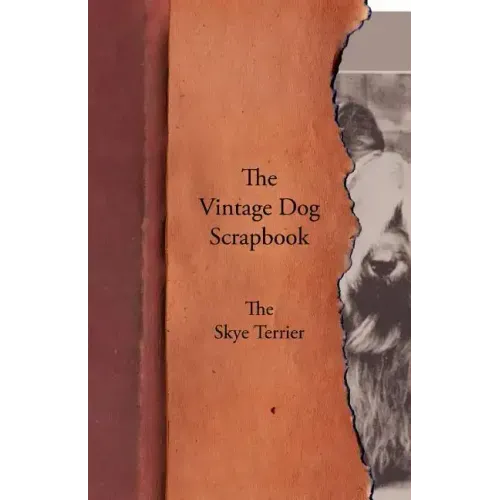 The Vintage Dog Scrapbook - The Skye Terrier