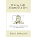 If You Call Yourself a Jew: Reappraising Paul's Letter to the Romans