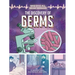 The Discovery of Germs: A Graphic History