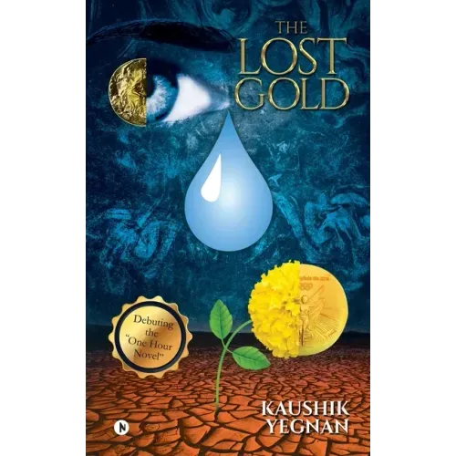 The Lost Gold: Debuting the "One Hour Novel"