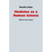 Medicine as a Human Science