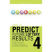 How to Predict Future Lottery Results Book 4: Know Tomorrow's Number Today on a Month-By-Month Basis.