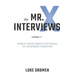 The Mr. X Interviews: Volume 1: World Views from a Fictional Us Sovereign Creditor