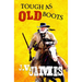 Tough As Old Boots