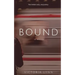 Bound: Two Broken Souls, One Journey