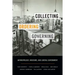 Collecting, Ordering, Governing: Anthropology, Museums, and Liberal Government