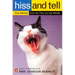 Hiss and Tell: True Stories from the Files of a Cat Shrink
