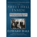The Sweet Hell Inside: The Rise of an Elite Black Family in the Segregated South