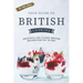 Your Guide to British Cooking: Delicious and Classic British Recipes for You to Try!