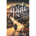 Ride: The Chance of a Lifetime