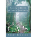 Grace for the Gaps: Rejoicing in Jesus on Life's Journey