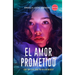El amor prometido: Novela Sáfica: ¿Qué tan lejos irías por un sentimiento?