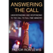 Answering the Call: Understanding And Responding To The Call To Full-Time Ministry