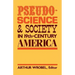 Pseudo-Science and Society in 19th-Century America