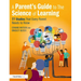 A Parent's Guide to the Science of Learning: 77 Studies That Every Parent Needs to Know