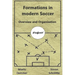 Formations in modern Soccer: Overview and Organization