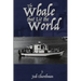 The Whale that Lit the World