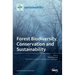 Forest Biodiversity, Conservation and Sustainability