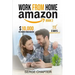 Work from home Amazon Book 2: $10,000 per Month from Amazon - 5 Ways: Amazon Affiliate, Work From Home On Amazon, Joining Mechanical Turk, Amazon Ha