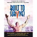 Built to Survive: A Comprehensive Guide to the Medical Use of Anabolic Therapies, Nutrition and Exercise for HIV+ Men and Women