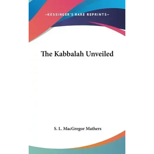 The Kabbalah Unveiled (1887)