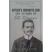 Hitler's Favorite Jew: The Enigma of Otto Weininger