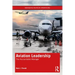 Aviation Leadership: The Accountable Manager