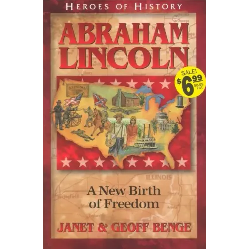 Abraham Lincoln: A New Birth of Freedom