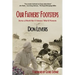 Our Fathers' Footsteps: Stories of World War 2 Veterans' "What If" Moments