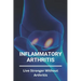 Inflammatory Arthritis: Live Stronger Without Arthritis: Rheumatoid Arthritis Ppt