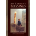 My Father's Blessings