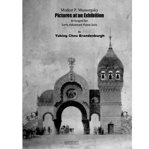 Pictures at an Exhibition: Arranged for Early Advanced Piano Solo