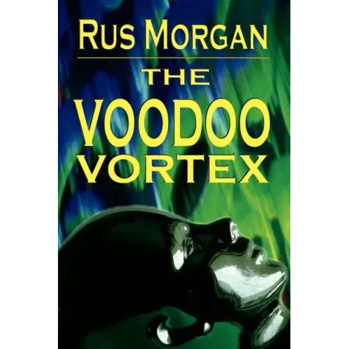 The Voodoo Vortex