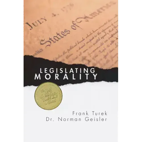 Legislating Morality: Is It Wise? Is It Legal? Is It Possible?