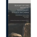 Report of the Medical Missionary Society in China; Including the Thirteenth Report of the Ophthalmic Hospital in Canton