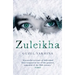 Zuleikha: The International Bestseller
