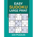 Easy Sudoku Large Print: 100 Puzzles Easy Sudoku